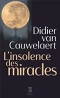 Insolence miracles